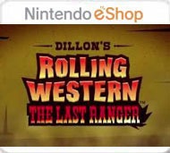 Boxart of Dillon's Rolling Western: The Last Ranger (3DS eShop)